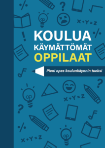 Koulua käymättömät oppilaat -opas