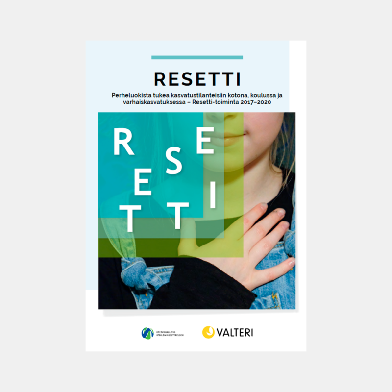 Resetti - Perheluokista tukea kasvatustilanteisiin kotona, koulussa ja varhaiskasvatuksessa
