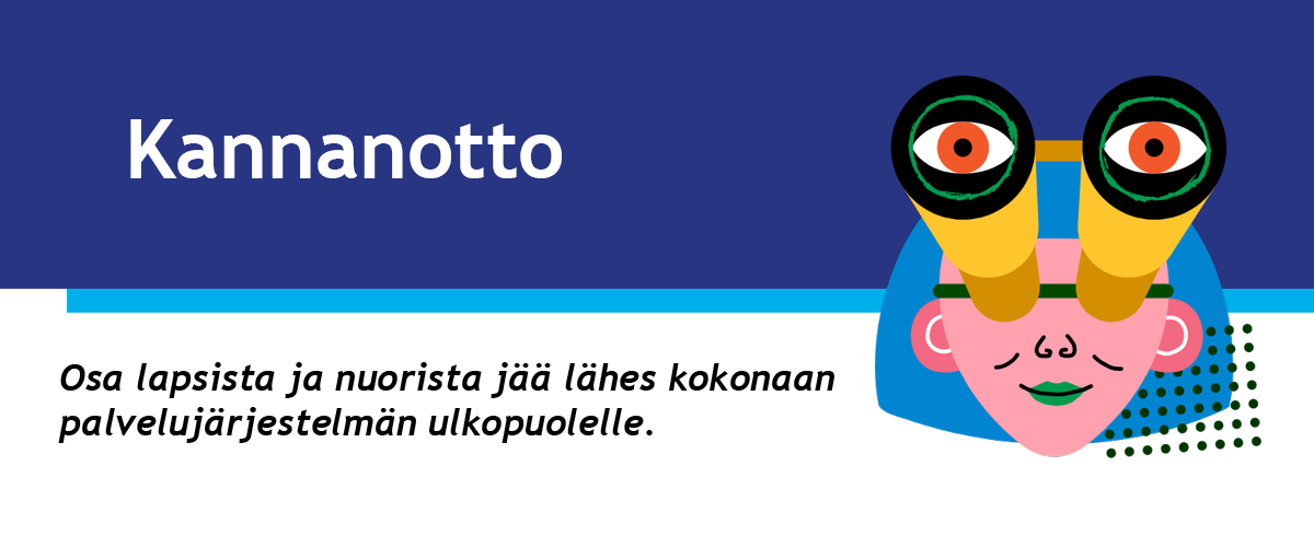 Vaatu-toimijoiden kannanotto: Osa lapsista ja nuorista jää lähes kokonaan palvelujärjestelmän ulkopuolelle.